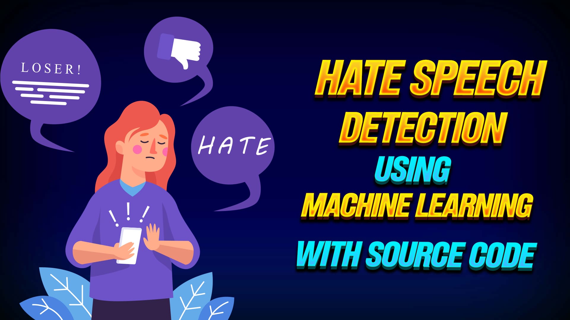 Hate Speech Detection Using Machine Learning