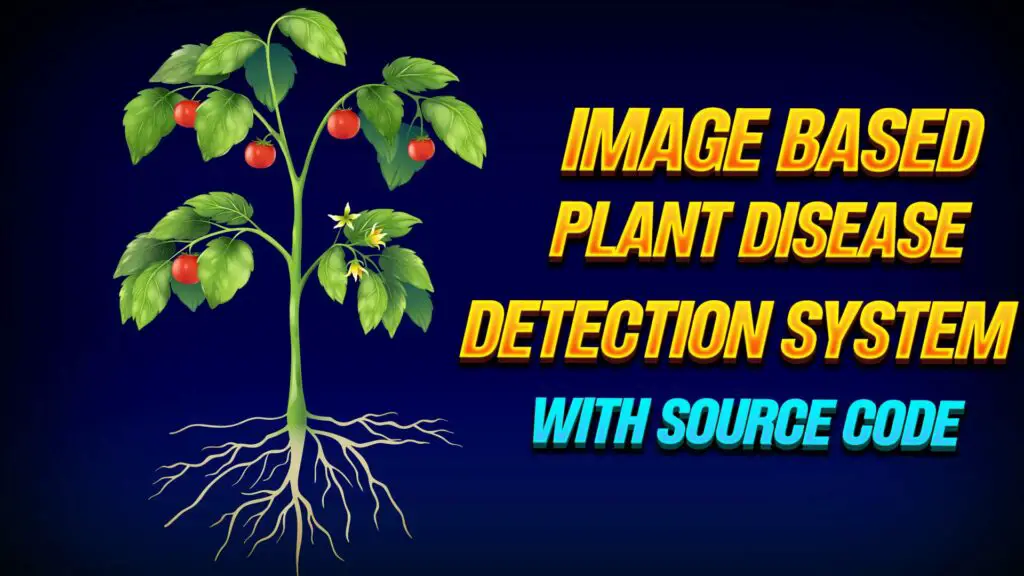 Image based plant disease detection system