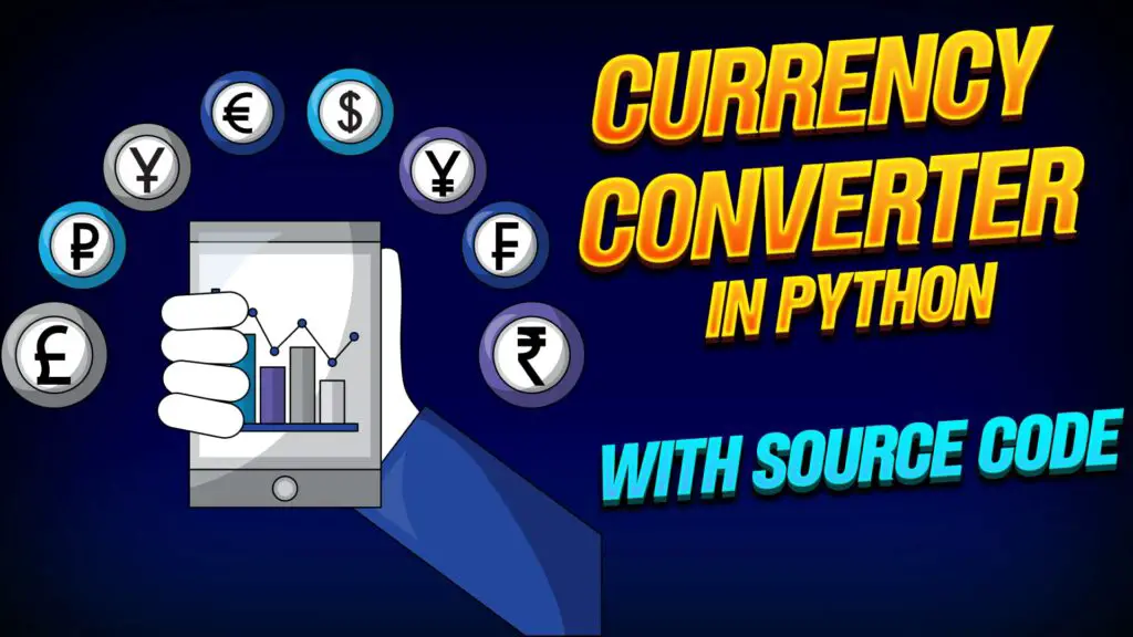 Currency Converter in Python with source code