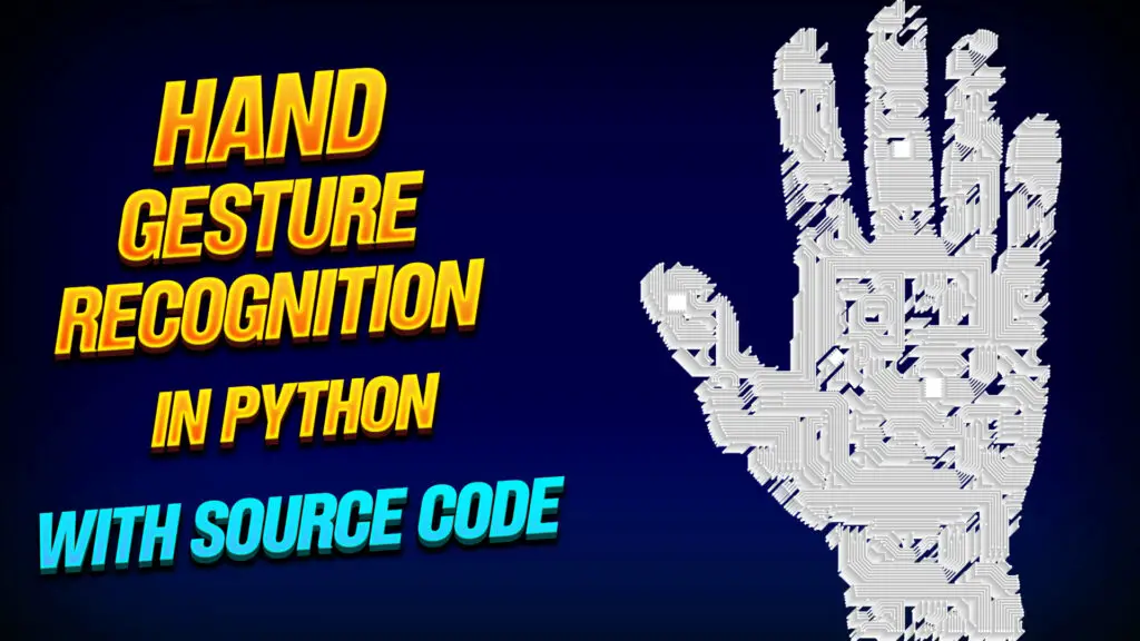 Hand Gesture Recognition in python