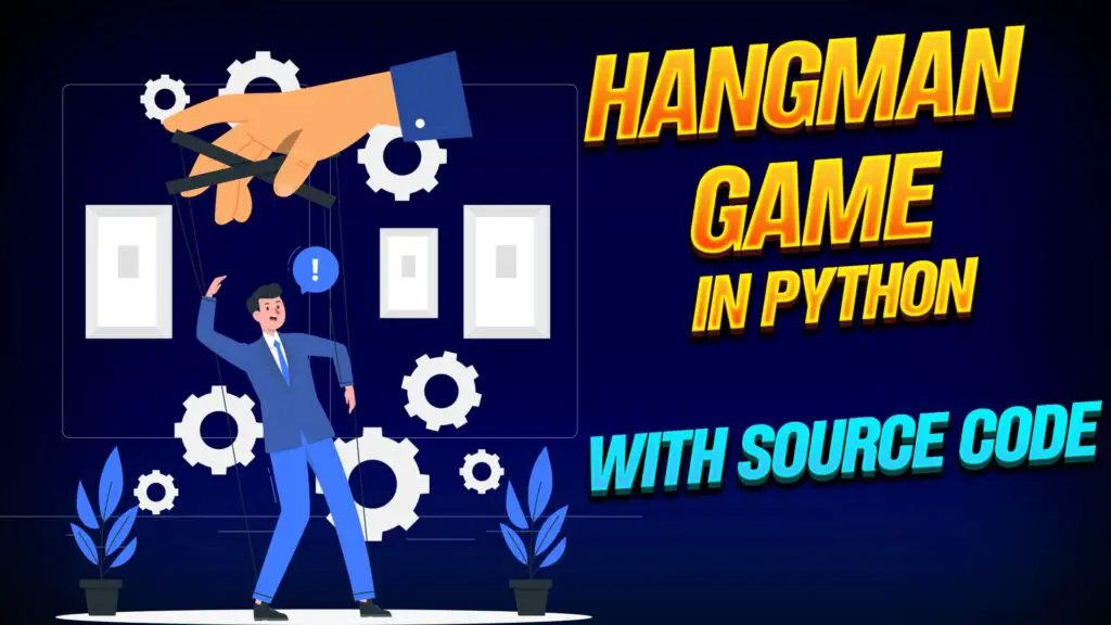 Hangman Game in Python with source code