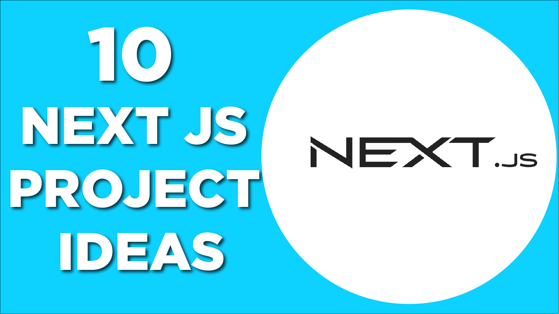 Top 10 Next Js Project Ideas with Source Code