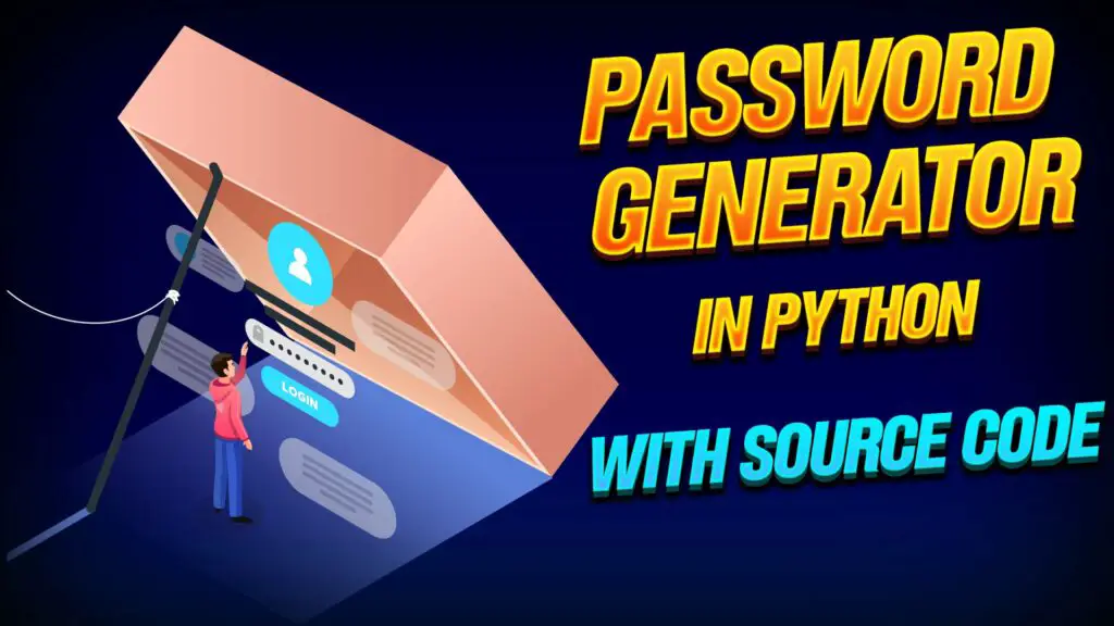 Password Generator in Python With Source Code