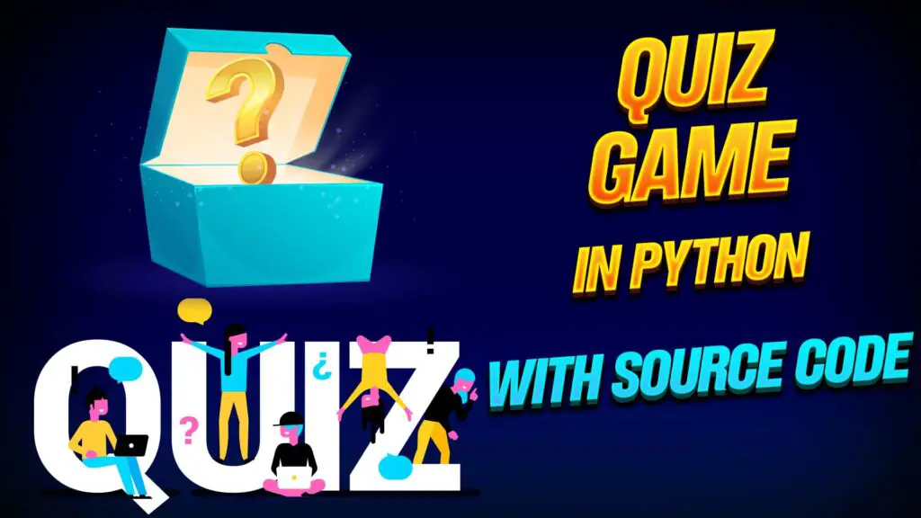 Quiz Game in Python with Source Code