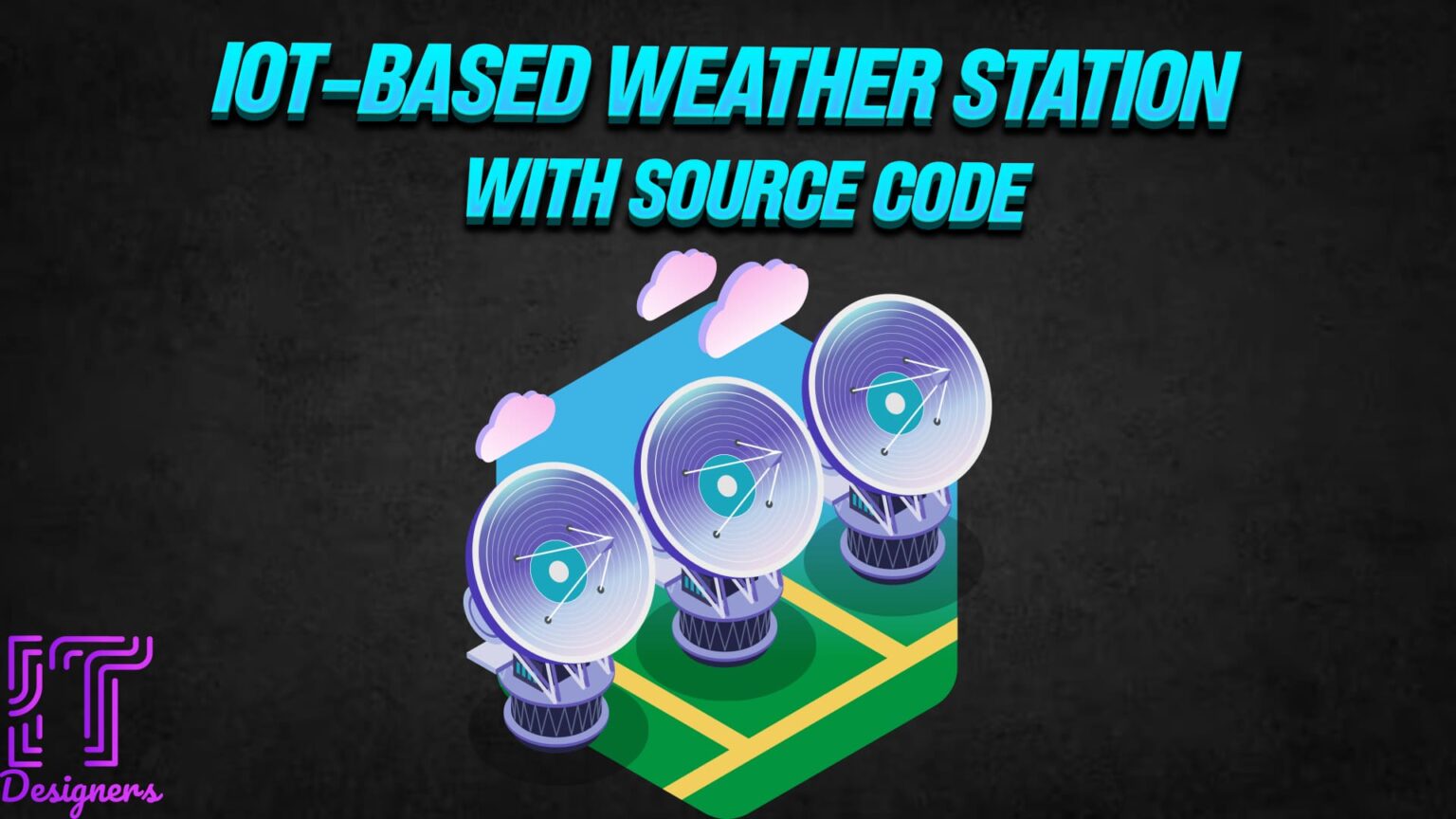 20 advance IOT Projects For Final Year with Source Code