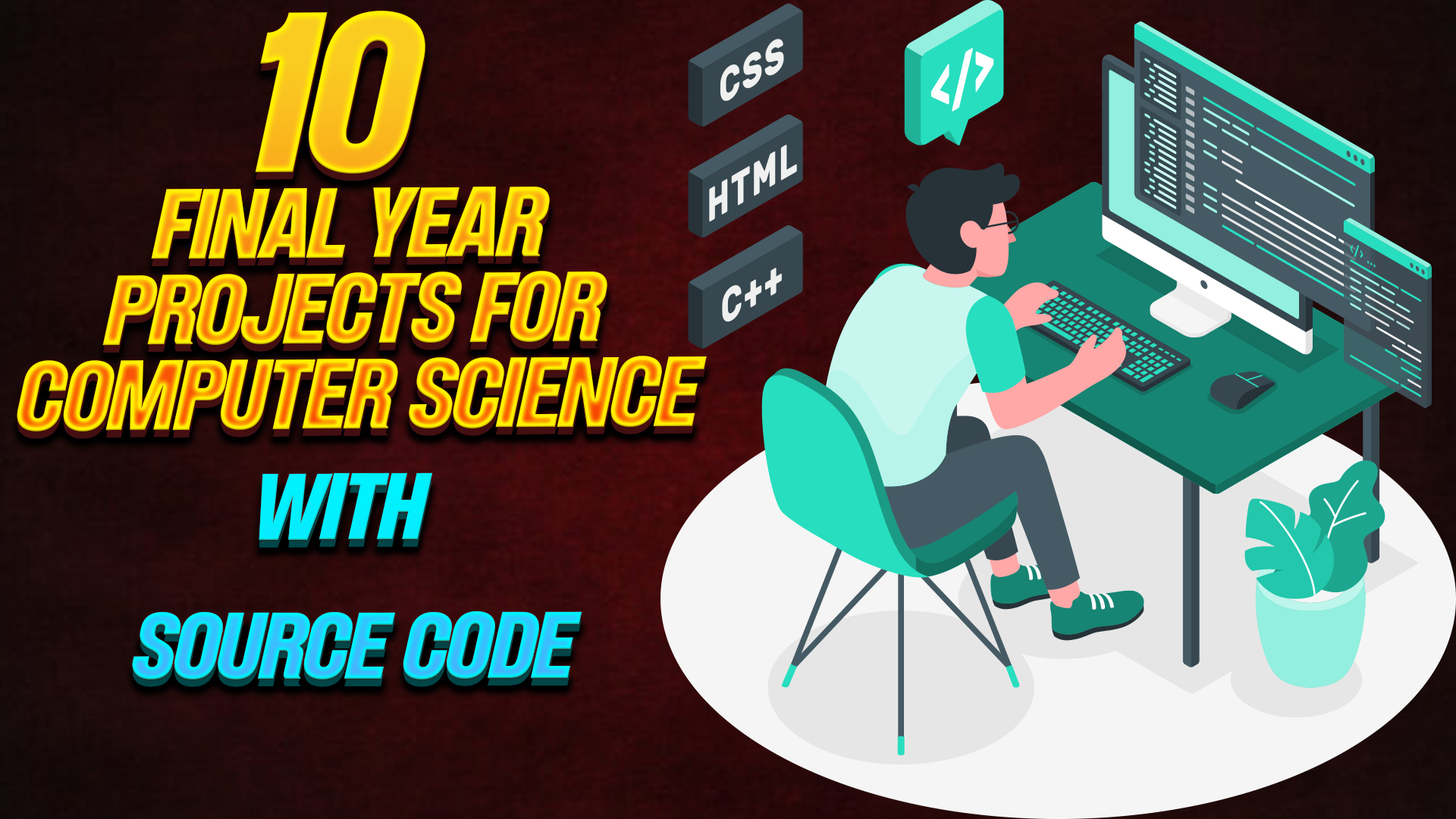 10 Final Year Projects For Computer Science With Source Code
